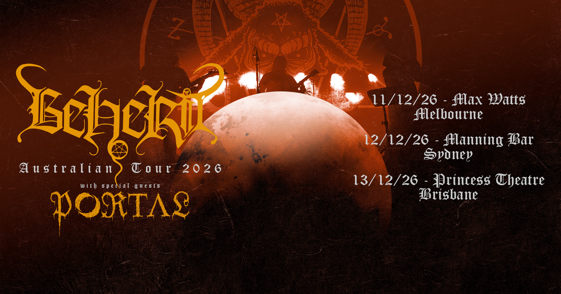 BEHERIT with guests PORTAL, Australian Tour, December 11 – 13, 2026