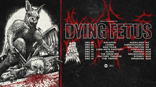 DYING FETUS with guests 200 Stab Wounds - Australian & New Zealand Tour December 5 – 14, 2025