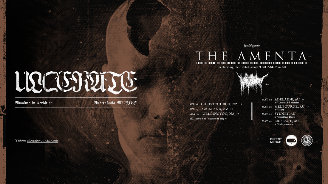 ULCERATE ‘Absolved In Perdition’ Australian & New Zealand Tour April - May, 2026, with guests THE AMENTA and VICISSITUDE