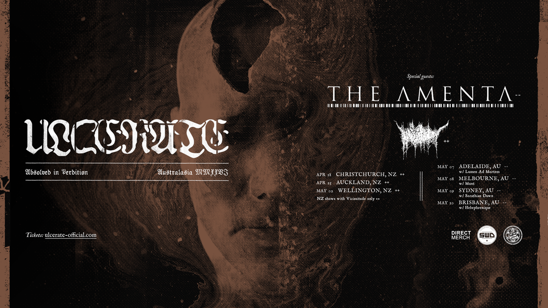 ULCERATE ‘Absolved In Perdition’ Australian & New Zealand Tour April - May, 2026, with guests THE AMENTA and VICISSITUDE